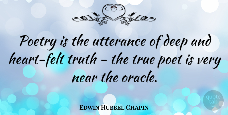 Edwin Hubbel Chapin Quote About Heart, Poetry, Oracles: Poetry Is The Utterance Of...