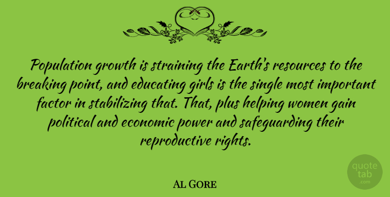 Al Gore Quote About Girl, Rights, Point Break: Population Growth Is Straining The...