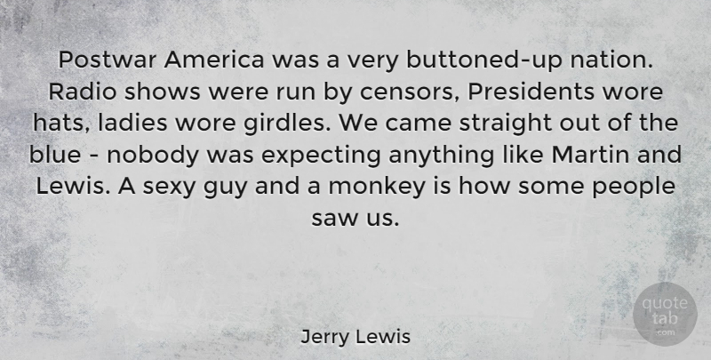 Jerry Lewis Quote About Running, Sexy, Blue: Postwar America Was A Very...
