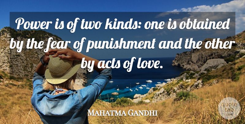 Mahatma Gandhi Quote About Power, Punishment, Two: Power Is Of Two Kinds...