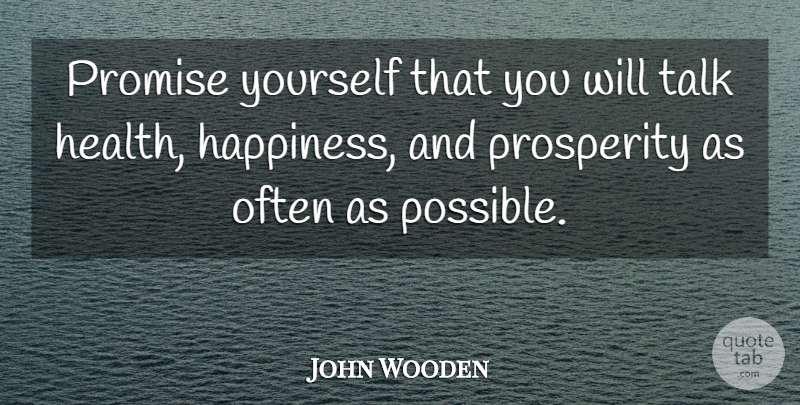 John Wooden Quote About Basketball, Nba, Promise: Promise Yourself That You Will...