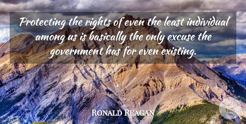 Ronald Reagan Quote About Peace, War, Rights: Protecting The Rights Of Even...
