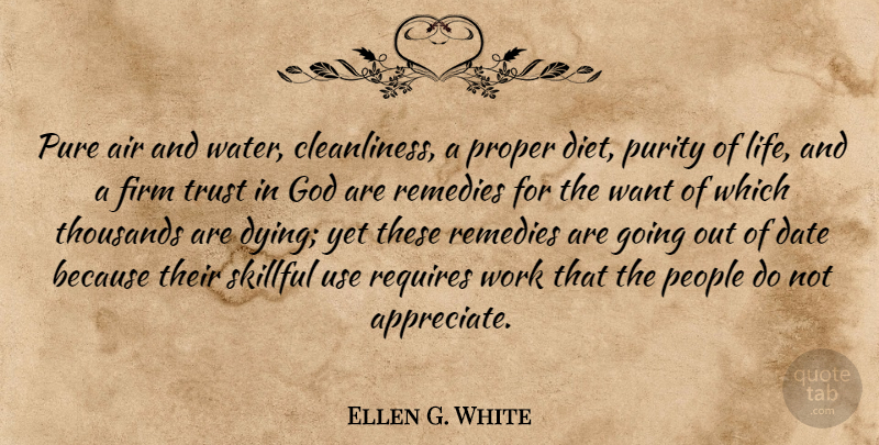 Ellen G. White Quote About Air, People, Appreciate: Pure Air And Water Cleanliness...