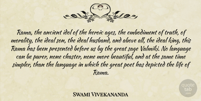 Swami Vivekananda Quote About Beautiful, Kings, Husband: Rama The Ancient Idol Of...