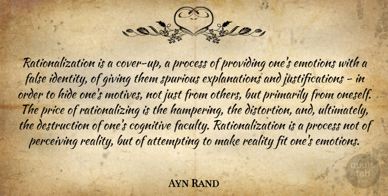 Ayn Rand Quote About Reality, Order, Giving: Rationalization Is A Cover Up...