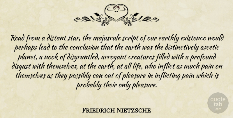 Friedrich Nietzsche Quote About Stars, Pain, Profound: Read From A Distant Star...