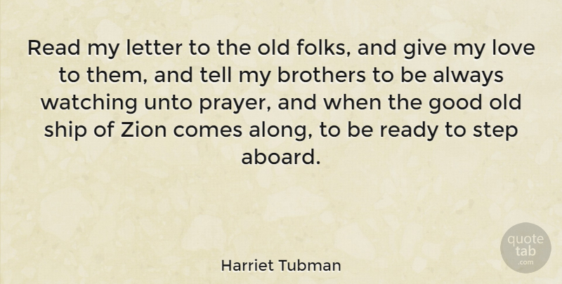 Harriet Tubman Quote About Brothers, Good, Letter, Love, Ready: Read My Letter To The...
