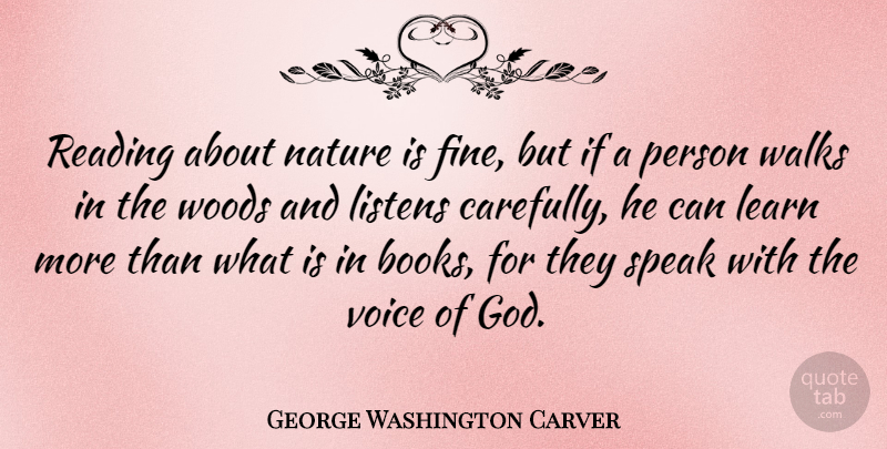 George Washington Carver Quote About Nature, Book, Fall: Reading About Nature Is Fine...