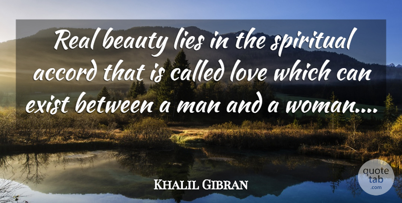 Khalil Gibran Quote About Spiritual, Lying, Real: Real Beauty Lies In The...