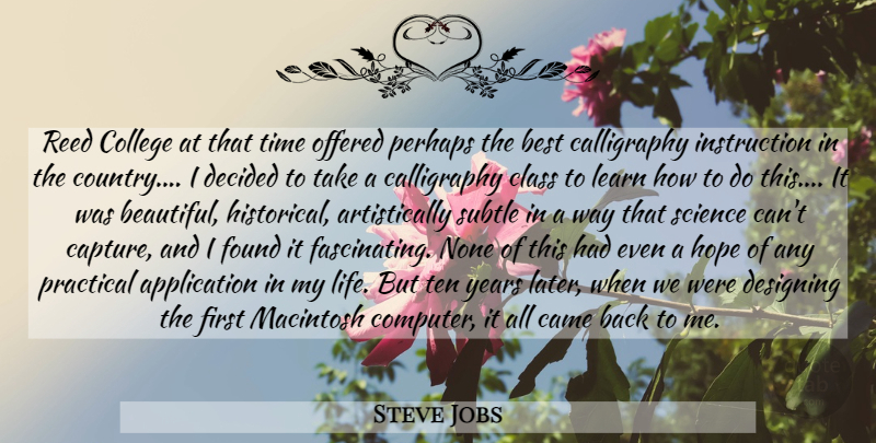 Steve Jobs Quote About Inspiring, Beautiful, Country: Reed College At That Time...