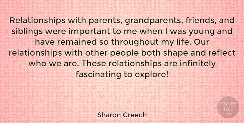 Sharon Creech Quote About Sibling, Grandparent, People: Relationships With Parents Grandparents Friends...