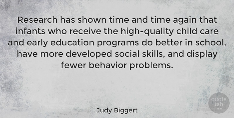 Judy Biggert Quote About Children, School, Skills: Research Has Shown Time And...