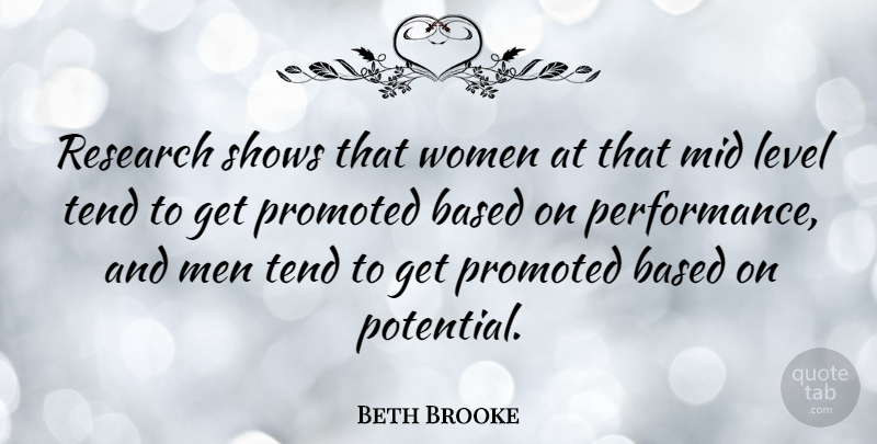 Beth Brooke Quote About Based, Level, Men, Mid, Promoted: Research Shows That Women At...