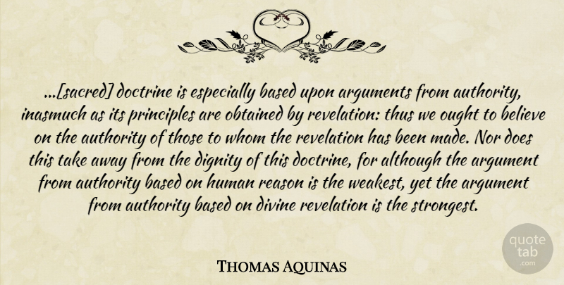 Thomas Aquinas Quote About Christian, Believe, Sacred: Sacred Doctrine Is Especially Based...