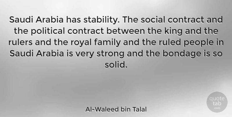Al-Waleed bin Talal Quote About Strong, Kings, People: Saudi Arabia Has Stability The...