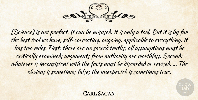 Carl Sagan Quote About Self, Two, Perfect: Science Is Not Perfect It...