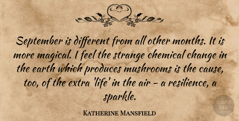 Katherine Mansfield Quote About Air, Mushrooms, Resilience: September Is Different From All...