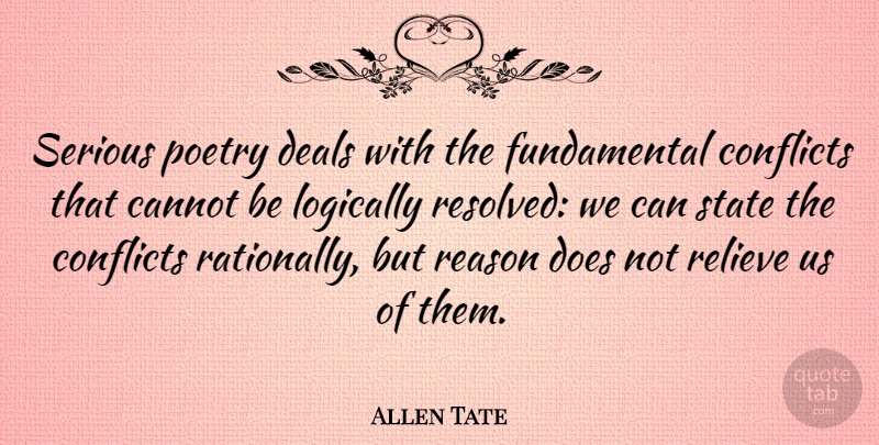 Allen Tate Quote About Fundamentals, Serious, Doe: Serious Poetry Deals With The...