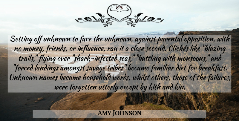 Amy Johnson Quote About Sharks, Sea, Names: Setting Off Unknown To Face...