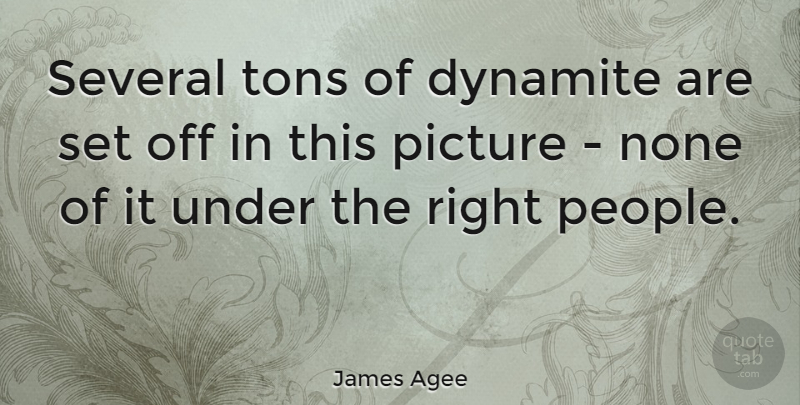 James Agee Quote About American Novelist, Several, Tons: Several Tons Of Dynamite Are...
