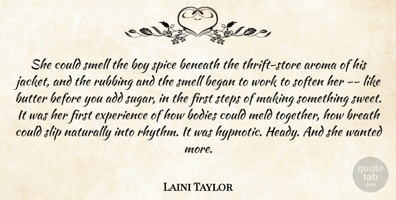 Laini Taylor Quote About Sweet, Boys, Smell: She Could Smell The Boy...