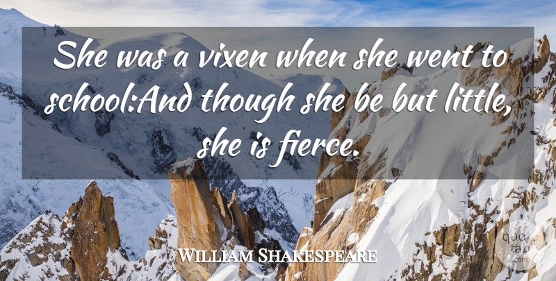 William Shakespeare Quote About Though: She Was A Vixen When...