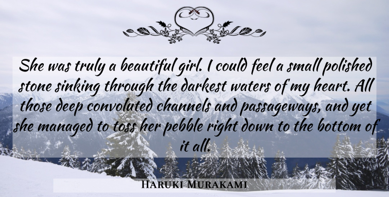 Haruki Murakami Quote About Beautiful, Girl, Heart: She Was Truly A Beautiful...