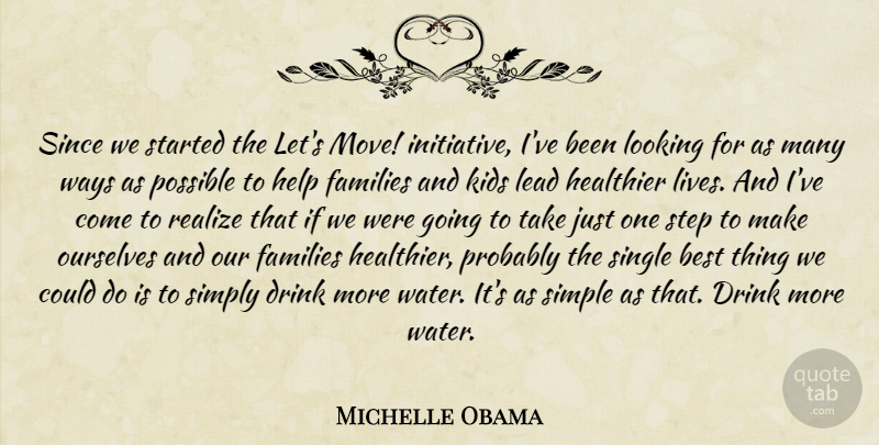 Michelle Obama Quote About Children, Moving, Kids: Since We Started The Lets...