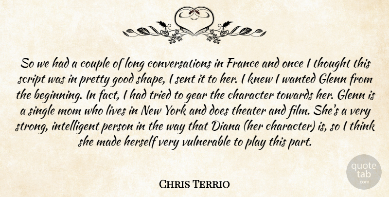 Chris Terrio Quote About Character, Couple, Diana, France, Gear: So We Had A Couple...