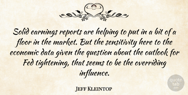 Jeff Kleintop Quote About Bit, Data, Earnings, Economic, Fed: Solid Earnings Reports Are Helping...