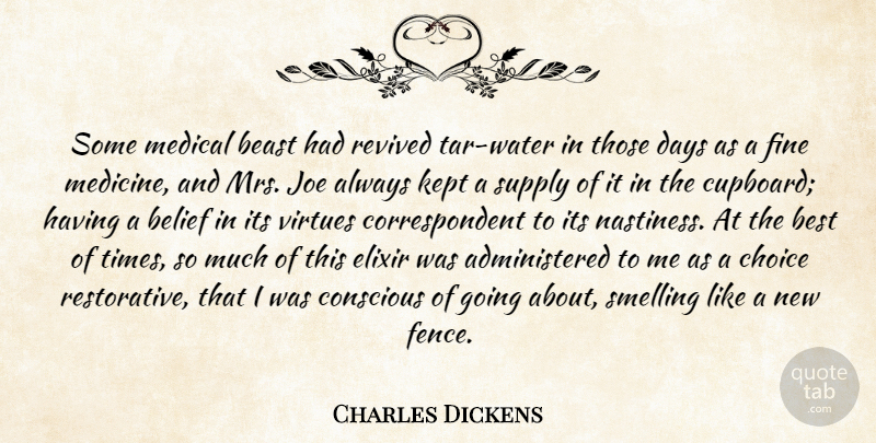 Charles Dickens Quote About Funny, Humorous, Medicine: Some Medical Beast Had Revived...