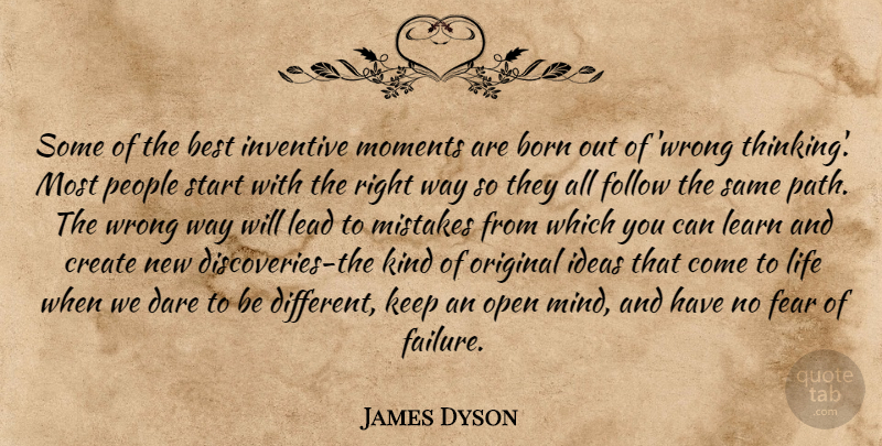 James Dyson Quote About Mistake, Thinking, Discovery: Some Of The Best Inventive...