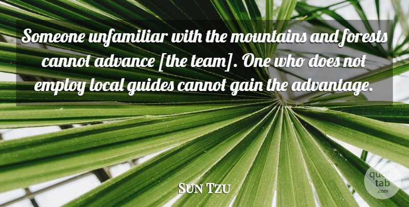 Sun Tzu Quote About Team, Mountain, Doe: Someone Unfamiliar With The Mountains...