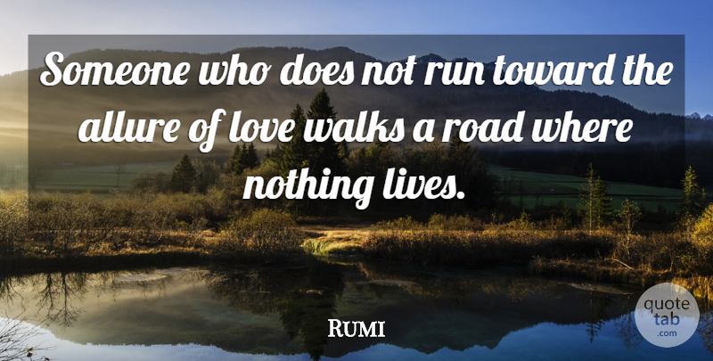 Rumi Quote About Running, Spiritual, Doe: Someone Who Does Not Run...