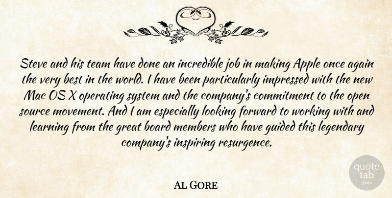 Al Gore Quote About Again, Apple, Best, Board, Commitment: Steve And His Team Have...