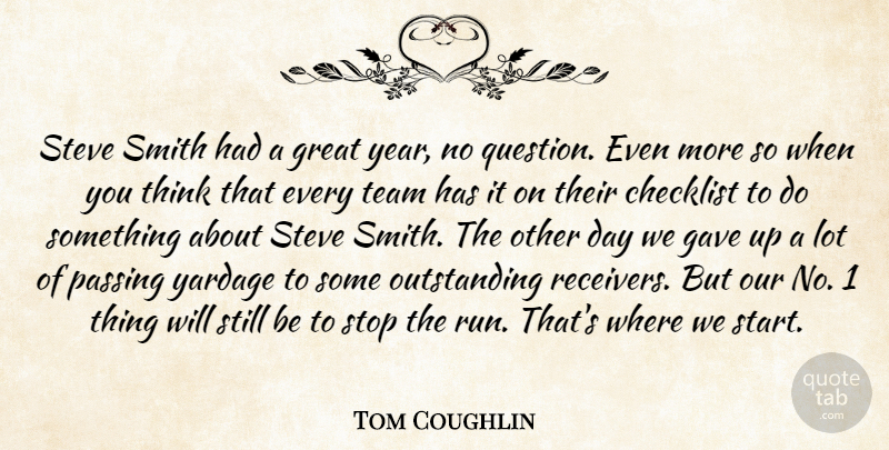 Tom Coughlin Quote About Football, Gave, Great, Passing, Smith: Steve Smith Had A Great...