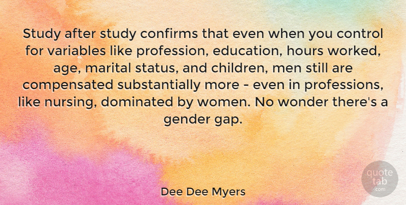 Dee Dee Myers Quote About Birthday, Children, Nursing: Study After Study Confirms That...