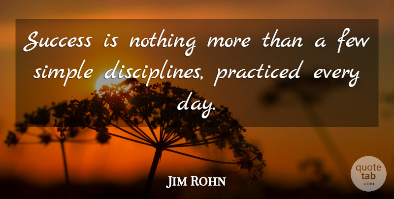 Jim Rohn Quote About Inspiring, Success, Life And Love: Success Is Nothing More Than...