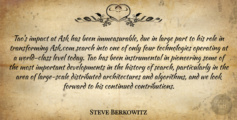 Steve Berkowitz Quote About Area, Ask, Continued, Due, Forward: Taos Impact At Ask Has...
