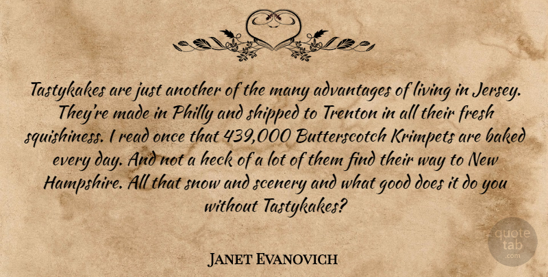 Janet Evanovich Quote About Snow, Doe, Way: Tastykakes Are Just Another Of...