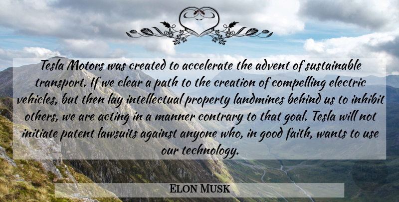 Elon Musk Quote About Technology, Electric Vehicles, Goal: Tesla Motors Was Created To...