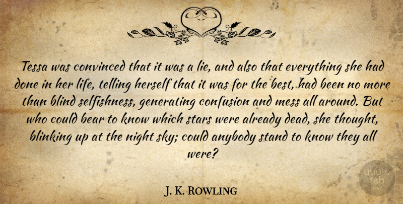 J. K. Rowling Quote About Stars, Lying, Night: Tessa Was Convinced That It...