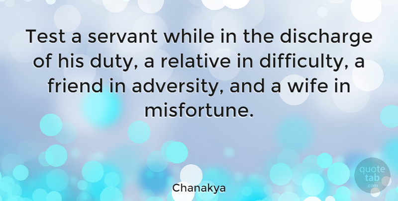 Chanakya Quote About Relationship, Adversity, Wife: Test A Servant While In...