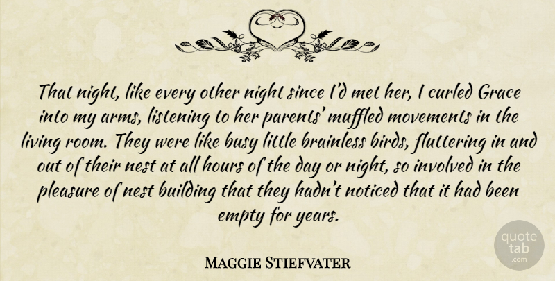 Maggie Stiefvater Quote About Night, Years, Bird: That Night Like Every Other...