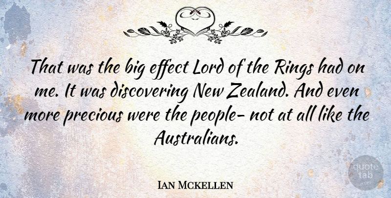 Ian Mckellen Quote About People, Australia And New Zealand, Lord: That Was The Big Effect...