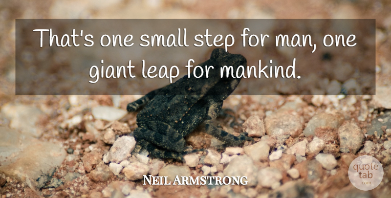 Neil Armstrong Quote About Giant: Thats One Small Step For...