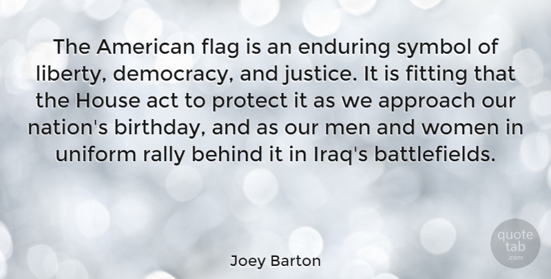 Joey Barton Quote About Men, Iraq, Justice: The American Flag Is An...