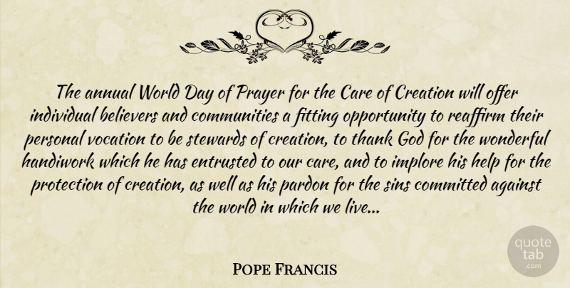 Pope Francis Quote About Prayer, Opportunity, Community: The Annual World Day Of...