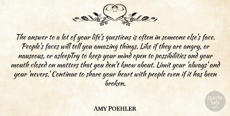 Amy Poehler Quote About Heart, Broken, People: The Answer To A Lot...