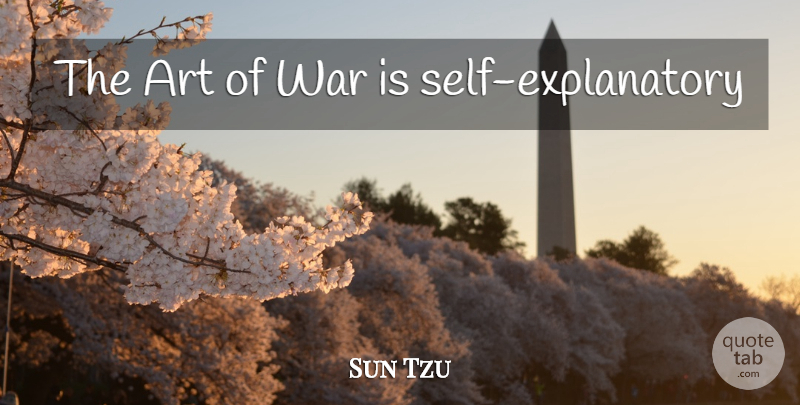 Sun Tzu Quote About Art, War, Art Of War: The Art Of War Is...